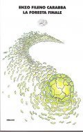 LA FORESTA FINALE