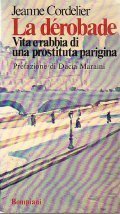 LA DEROBADE- VITA E RABBIA DI UNA PROSTITUTA PARIGINA
