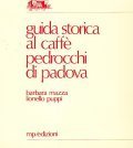 GUIDA STORICA AL CAFFE' PEDROCCHI DI PADOVA