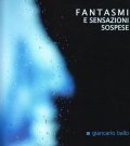FANTASMI E SENSAZIONI SOSPESE | Immagine principale