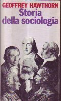 STORIA DELLA SOCIOLOGIA - Dall' Illuminismo alla disillusione
