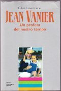 JEAN VANIER UN PROFETA DEL NOSTRO TEMPO