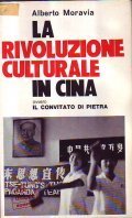 LA RIVOLUZIONE CULTURALE IN CINA- IL CONVITATO DI PIETRA