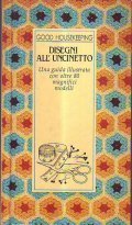 DISEGNI ALL' UNCINETTO- Una guida illustrata con oltre 80 magnifici …
