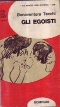 GLI EGOISTI- ROMANZO