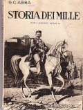 STORIA DEI MILLE- CON NOTE DI G. D'AMICO ORINI. NUOVA …