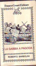 LA GABBIA A PAGODA