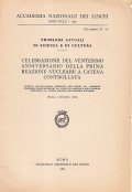 CELEBRAZIONI DEL VENTESIMO ANNIVERSARIO DELLA PRIMA REAZIONE NUCLEARE A CATENA …