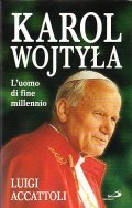 KAROL WOJTYLA- L'UOMO DI FINE MILLENNIO