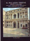 IL PALAZZO THIENE BONIN LONGARE- SEDE DELL' ASSOCIAZIONE INDUSTRIALI DELLA …
