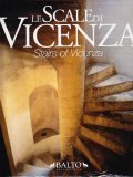 LE SCALE DI VICENZA- LE SCALE DEI PALAZZI VICENTINI NEL …