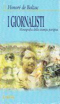 I GIORNALISTI- MONOGRAFIA DELLA STAMPA PARIGINA