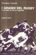 I GRANDI DEL RUGBY- venti atleti fra storia e leggenda