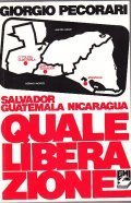 SALVADOR GUATEMALA NICARAGUA QUALE LIBERAZIONE | Immagine principale