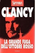 LA GRANDE FUGA DELL' OTTOBRE ROSSO