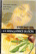 LA MANGIATRICE DI FICHI