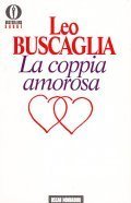 LA COPPIA AMOROSA- LA SFIDA DELLE RELAZIONI UMANE