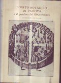 L' ORTO BOTANICO DI PADOVA- e il giardino del Rinascimento
