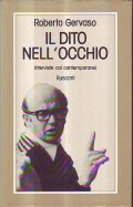 IL DITO NELL' OCCHIO- INTERVISTE COI CONTEMPORANEI