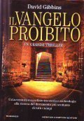 IL VANGELO PROIBITO- Un' avventura mozzafiatontra storia e archeologia alla …