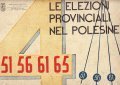 LE ELEZIONI PROVINCIALI NEL POLESINE 51 56 61 65