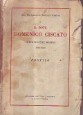 IL DOTT. DOMENICO CISCATO- SOTTOTENETE MEDICO 1912 - 1940