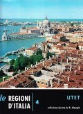 VENETO- LE REGIONI D'ITALIA - VOLUME QUARTO