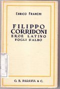FILIPPO CORRIDONI- EROE LATINO - FOGLI D' ALBO
