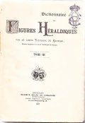 DICTIONNAIRE DES FIGURES HERALDIQUES- TOME III