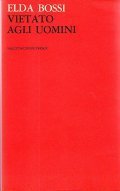 VIETATO AGLI UOMINI