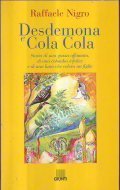 DESDEMONA E COLA COLA- Storia di una ragazza affamata, di …