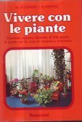 VIVERE CON LE PIANTE- Dizionario organico illustrato di 246 specie …