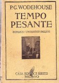 TEMPO PESANTE- ROMANZO UMORISTICO INGLESE