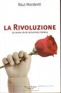 LA RIVOLUZIONE - La nuova via al comunismo italiano