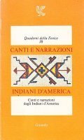 CANTI E NARRAZIONI DEGLI INDIANI D'AMERICA