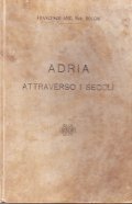 DELLA SEDE EPISCOPALE DI ADRIA VENETA E DELLA SUA NON …