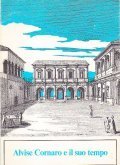 ALVISE CORNARO E IL SUO TEMPO- GUIDA DIDATTICA N. 5