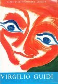 MOSTRA DI VIRGILIO GUIDI 1972-1973- VENEZIA 19 AGOSTO - 30 SETTEMBRE 1973