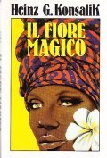 IL FIORE MAGICO