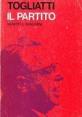 IL PARTITO- SCRITTI E DISCORI