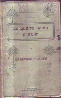 LA GUERRA SANTA D' ITALIA- LA GUERRA EUROPEA