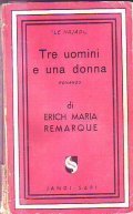 TRE UOMINI E UNA DONNA