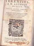 TERENTIUS A M. ANTONIO MURETO LOCIS PROPE INNUMERABILIBUS EMENDATUS- EIUSDEM …