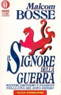 IL SIGNORE DELLA GUERRA - MISTERI, EROTISMO E PASSIONE NELLA …