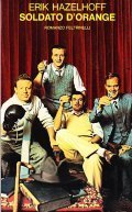 SOLDATO D'ORANGE- ROMANZO