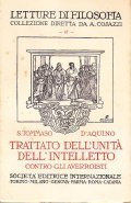 TRATTATO DELL'UNITA' DELL'INTELLETTO - CONTRO GLI AVERROISTI