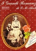 PICCOLE DONNE - LE PICCOLE DONNE CRESCONO - PICCOLI UOMINI- …