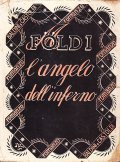 L'ANGELO DELL'INFERNO- ROMANZO