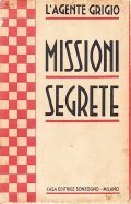 MISSIONI SEGRETE- L'AGENTE GRIGIO - I GRANDI DOCUMENTARI