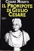 IL PRONIPOTE DI GIULIO CESARE